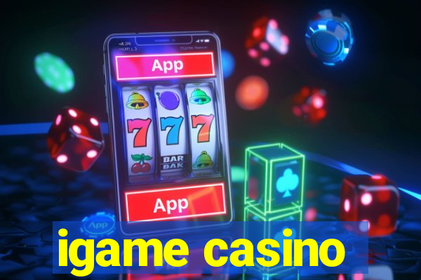 igame casino